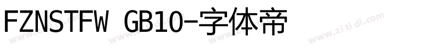 FZNSTFW GB10字体转换